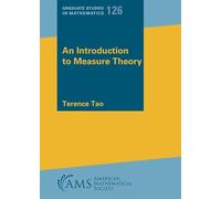 An Introduction to Measure Theory (Graduate Studies in Mathematics)