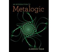 An Introduction to Metalogic