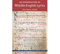 An Introduction to Middle English Lyrics (New Perspectives on Medieval Literature: Authors and Traditions)