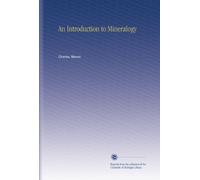 An Introduction to Mineralogy