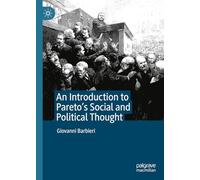 An Introduction to Pareto's Social and Political Thought
