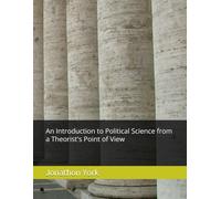 An Introduction to Political Science from a Theorist's Point of View