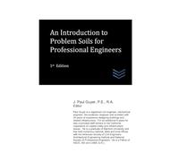 An Introduction to Problem Soils for Professional Engineers: 39 (civil engineering)