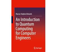 An Introduction to Quantum Computing for Computer Engineers