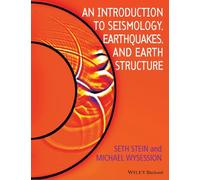 An Introduction to Seismology, Earthquakes, and Earth Structure