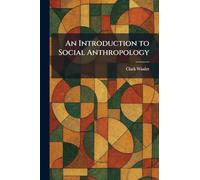 An Introduction to Social Anthropology