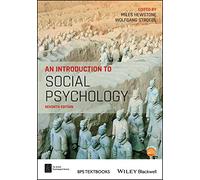 An Introduction to Social Psychology (BPS Textbooks in Psychology)