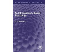 An Introduction to Social Psychology (Psychology Revivals)