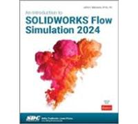 An Introduction To Solidworks Flow Simulation 2024