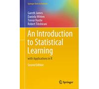 An Introduction to Statistical Learning: with Applications in R (Springer Texts in Statistics)