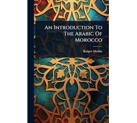 An Introduction To The Arabic Of Morocco