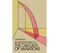 An Introduction to the Calculus of Variations (Dover Books on MaTHEMA 1.4tics)