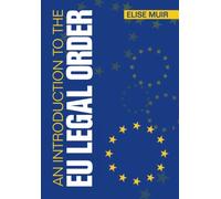An Introduction to the EU Legal Order