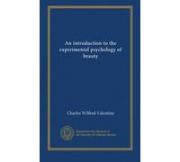 An introduction to the experimental psychology of beauty