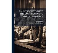 An Introduction to the law Relative to Trials at Nisi Prius