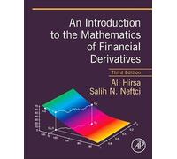 An Introduction to the Mathematics of Financial Derivatives