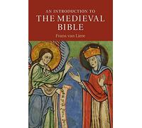 An Introduction to the Medieval Bible (Introduction to Religion)