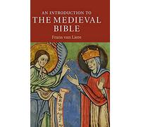 An Introduction to the Medieval Bible (Introduction to Religion)