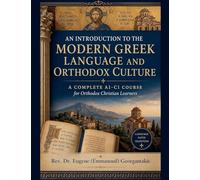 An Introduction to the Modern Greek Language and Orthodox Culture
