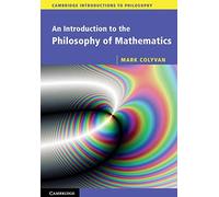 An Introduction to the Philosophy of Mathematics Paperback (Cambridge Introductions to Philosophy)