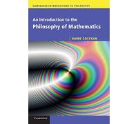 An Introduction to the Philosophy of Mathematics Hardback (Cambridge Introductions to Philosophy)