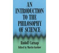 An Introduction to the Philosophy of Science by Rudolf Carnap (1995-01-17)
