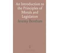 An Introduction to the Principles of Morals and Legislation