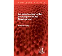An Introduction to the Sociology of Rural Development (Routledge Revivals)