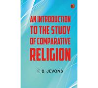 An Introduction to the Study of Comparative Religion
