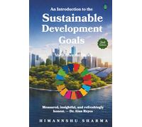 An Introduction to the Sustainable Development Goals: Volume I: After the Shock