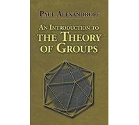 An Introduction to the Theory of Groups (Dover Books on MaTHEMA 1.4tics)