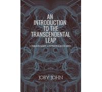 AN INTRODUCTION TO THE TRANSCENDENTAL LEAP: A Study on the Eucharist as the Medicine of Life in St. Ephrem