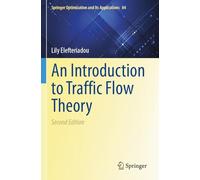 An Introduction to Traffic Flow Theory: 84 (Springer Optimization and Its Applications)