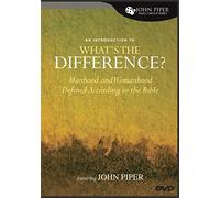 An Introduction to What's the Difference?: Manhood and Womanhood Defined According to the Bible [DVD]