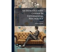 An Introductory Course In Experimental Psychology