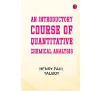 An Introductory Course of Quantitative Chemical Analysis