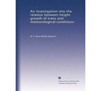 An investigation into the relation between height growth of trees and meteorological conditions