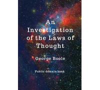 An Investigation of the Laws of Thought
