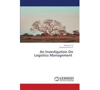An Investigation On Logistics Management