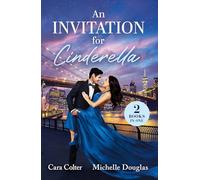 An Invitation For Cinderella: 2 feel-good fake dating billionaire romances perfect for fans of workplace sparks and Cinderella love stories in 2025!