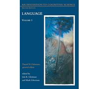 An Invitation to Cognitive Science, second edition, Volume 1: Language