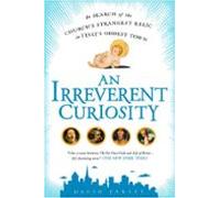 An Irreverent Curiosity (ebook)