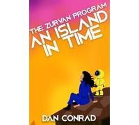 An Island in Time: 1 (The Zurvan Program)