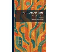 An Island in Time: Charted by Sirov of Kanakir