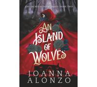 An Island of Wolves (The Sacred & the Scarred)