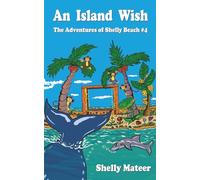 An Island Wish (The Adventures of Shelly Beach)