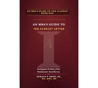 An MBA's Guide to The Scarlet Letter: Untapped Wisdom from Nathaniel Hawthorne (An MBA's Guide to the Classics)