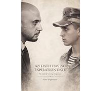 An Oath Has No Expiration Date. The Life of Gevorg Grigoryan