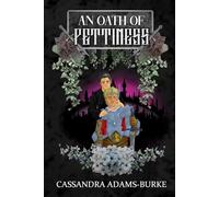An Oath of Pettiness
