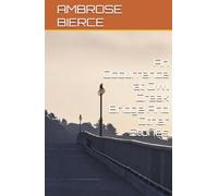 An Occurrence at Owl Creek Bridge And Other Stories